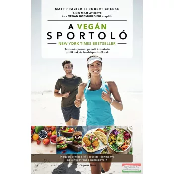 Matt Frazier és Robert Cheeke - A vegán sportoló