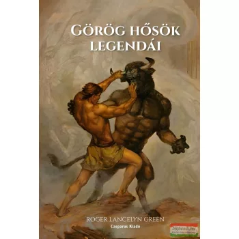Roger Lancelyn Green - Görög hősök legendái