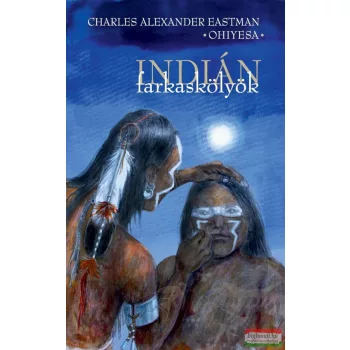 Charles A. Eastman - Indián farkaskölyök