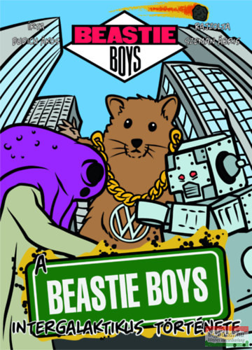 Dudich Ákos, Szemán Ábris - A Beastie Boys intergalaktikus története