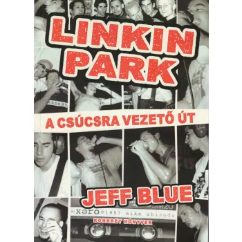 Jeff Blue - Linkin Park - A csúcsra vezető út