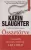 Karin Slaughter - Összetörve