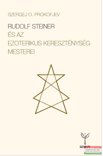 Szergej O. Prokofjev - Rudolf Steiner és az ezoterikus kereszténység mesterei