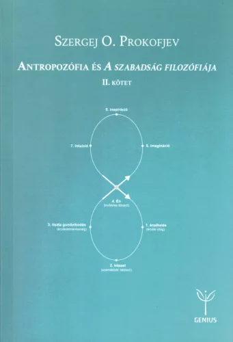 Szergej O. Prokofjev - Antropozófia és A szabadság filozófiája II. kötet