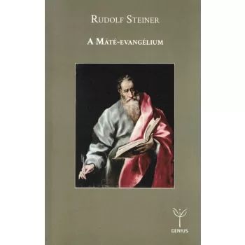 Rudolf Steiner - A Máté evangélium