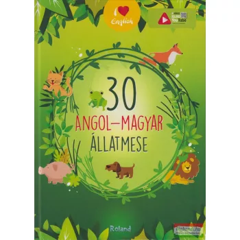 30 Angol-magyar állatmese