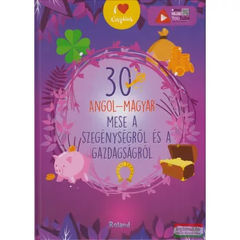 30 Angol-magyar mese a szegénységről és a gazdagságról