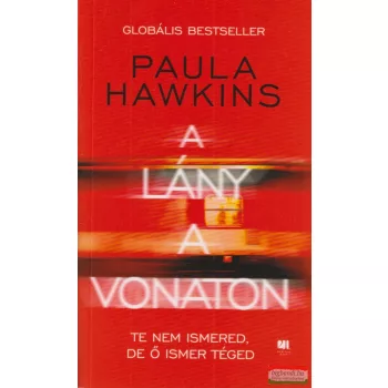 Paula Hawkins - A lány a vonaton 