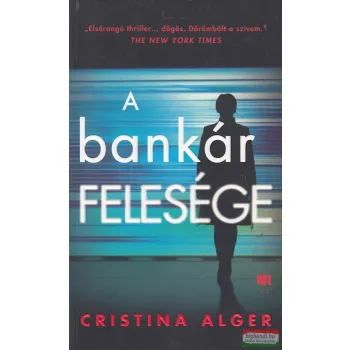 Cristina Alger - A ​bankár felesége