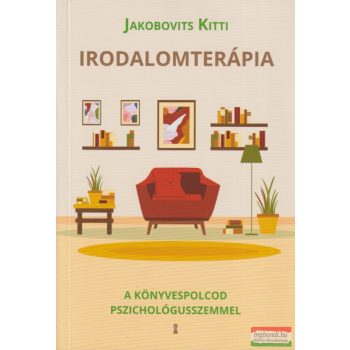   Jakobovits Kitti - Irodalomterápia - A könyvespolcod pszichológusszemmel
