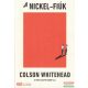 Colson Whitehead - A Nickel-fiúk