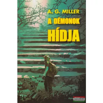 A. G. Miller - A démonok hídja