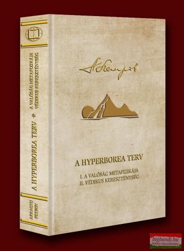 Arkagyij Petrov - A Hyperborea terv I-II.