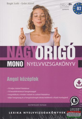 Nagy Origó MONO nyelvvizsgakönyv-Angol középfok