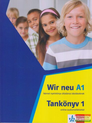Wir neu A1 – Tankönyv 1. online audiomelléklettel