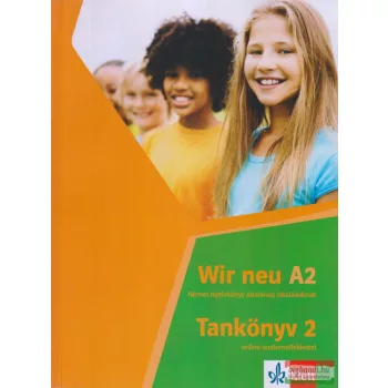 Wir neu A2 – Tankönyv 2. online audiomelléklettel