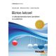 Molnár Judit, Nikitscher Péter, Szabó Veronika - Biztos kézzel - A változásmenedzsment szemlélete és eszköztára