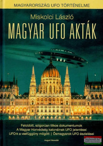 Miskolci László - Magyar UFO akták