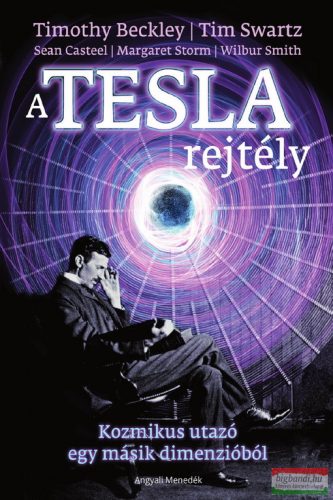 Timothy Beckley - Tim Swartz - A Tesla rejtély