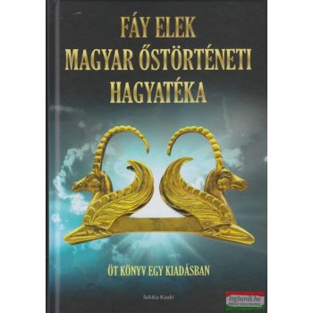 Fáy Elek magyar őstörténeti hagyatéka
