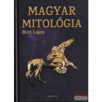 Bíró Lajos - Magyar mitológia
