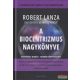 Robert Lanza, Bob Berman, Matej Pavsic - A Biocentrizmus nagykönyve
