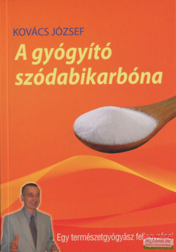 Kovács József - A gyógyító szódabikarbóna