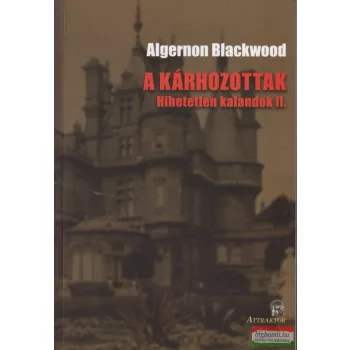 Algernon Blackwood - A ​kárhozottak