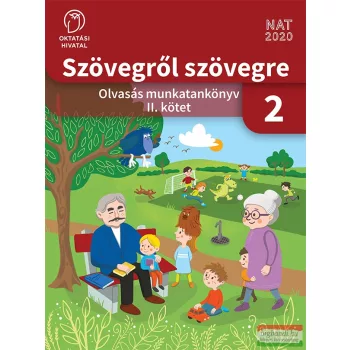   Szövegről szövegre - Olvasás munkatankönyv 2. osztály II. kötet OH-MIR02TA/II