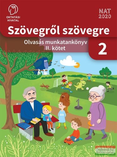 Szövegről szövegre - Olvasás munkatankönyv 2. osztály II. kötet OH-MIR02TA/II