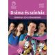 Dráma és színház tankönyv 10-14 éveseknek - OH-DSZ58TA