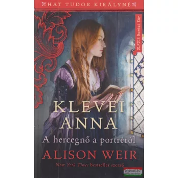 Alison Weir - Klevei Anna