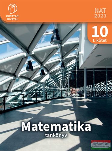 Matematika 10. tankönyv I. kötet - OH-MAT10TA/I