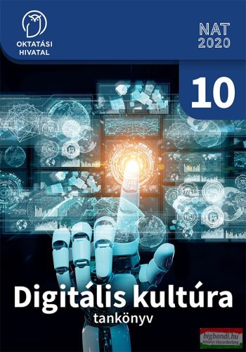 Digitális kultúra 10. tankönyv - OH-DIG10TA