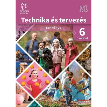   Technika és tervezés 6. tankönyv B modul -  Háztartásökonómia - OH-TET06TA/B