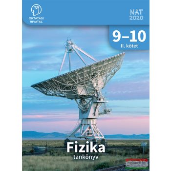 Fizika 9-10. II. kötet - OH-FIZ910TA/II