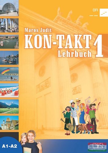 Maros Judit - KON-TAKT 1. Lehrbuch - OH-NEM09T