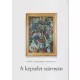 Gróf Nádasdy Borbála - A képzelet szárnyán