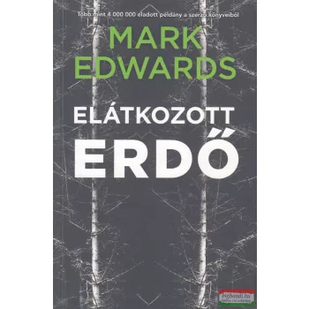 Mark Edwards - Elátkozott erdő