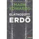 Mark Edwards - Elátkozott erdő