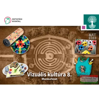 Vizuális kultúra 8. munkafüzet - OH-SNE-VIZ08M