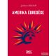 Joshua Mitchell - Amerika ébredése