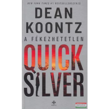 Dean Koontz - A ​fékezhetetlen Quicksilver