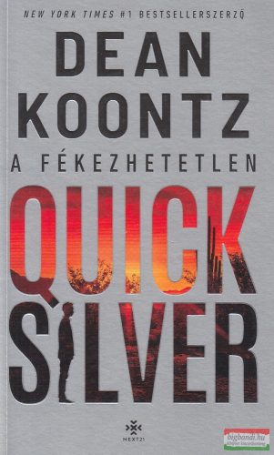 Dean Koontz - A ​fékezhetetlen Quicksilver