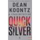 Dean Koontz - A ​fékezhetetlen Quicksilver