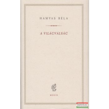 Hamvas Béla - A világválság