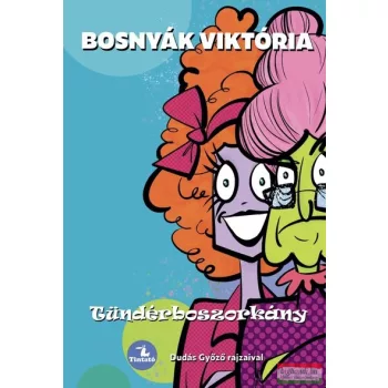 Bosnyák Viktória - Tündérboszorkány