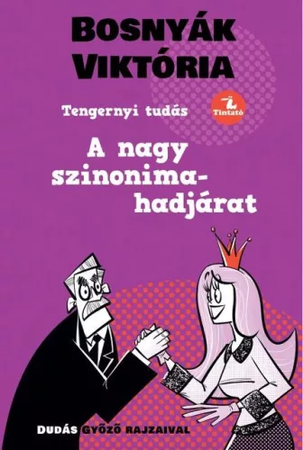 Bosnyák Viktória - A nagy szinonima-hadjárat