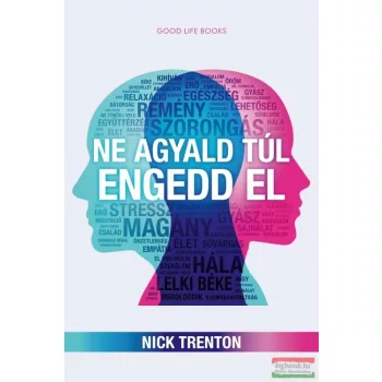 Nick Trenton - Ne agyald túl, engedd el