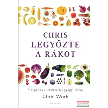 Chris Wark - Chris legyőzte a rákot